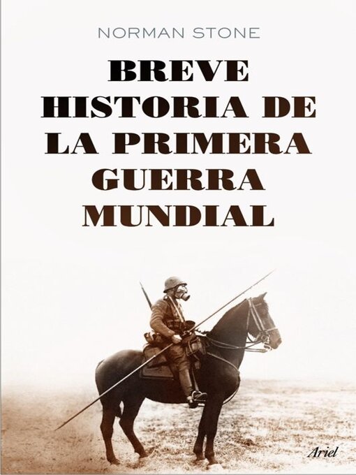 Title details for Breve historia de la primera guerra mundial by Norman Stone - Available